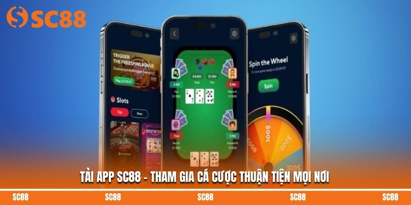 Tải App SC88 - Tham Gia Cá Cược Thuận Tiện Mọi Nơi