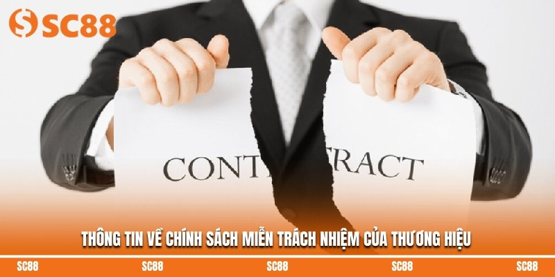 Thông tin về chính sách miễn trách nhiệm của thương hiệu